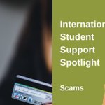 Image for the Tweet beginning: International Student Support are warning