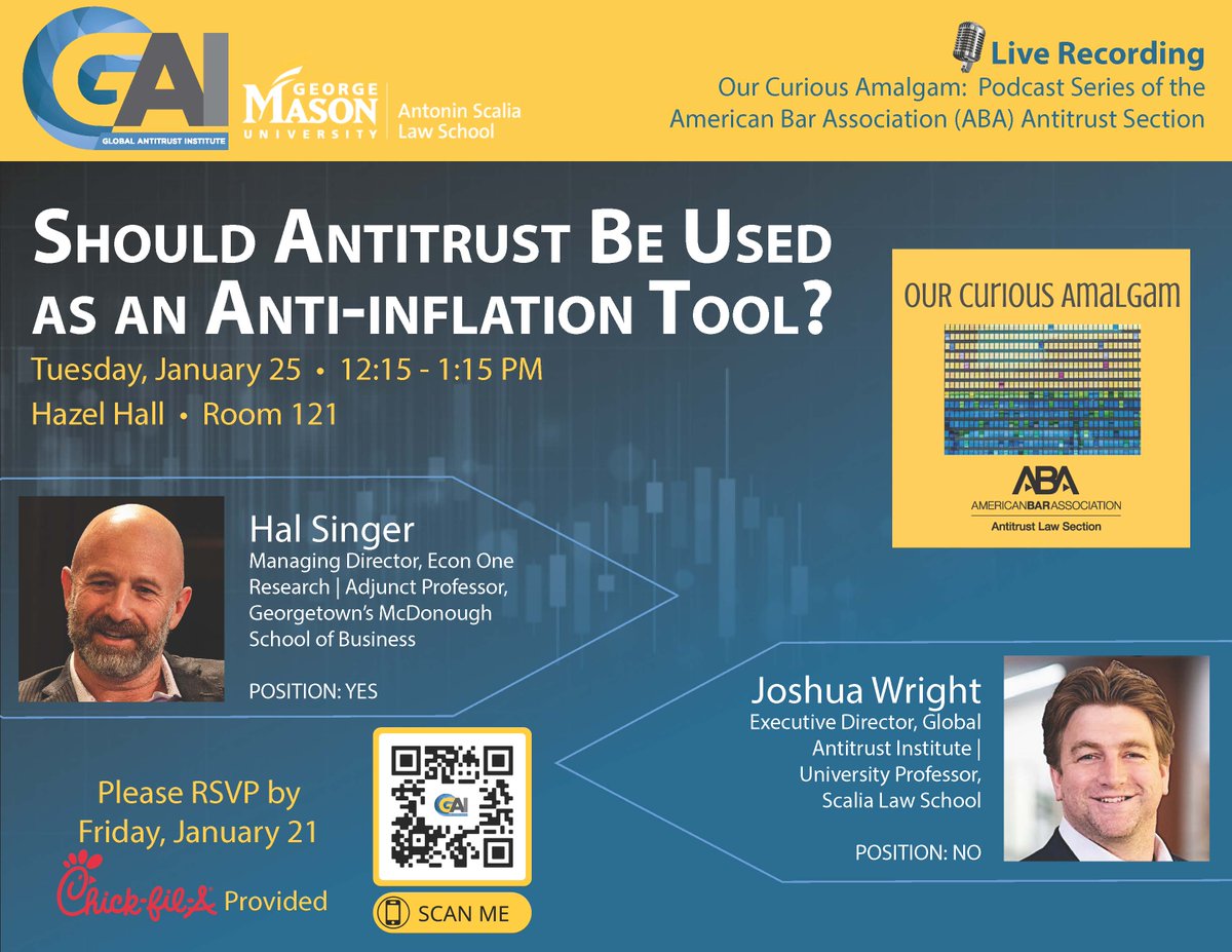 Pumped to co-host this #live #recording of #OurCuriousAmalgam debate on campus <a href="/georgemasonlaw/">Scalia Law School</a> next Tuesday (Jan. 25)!

Should antitrust be used as an anti-inflation tool?
@ProfWrightGMU: No
<a href="/HalSinger/">Hal Singer</a>: Yes

(Register: gai.gmu.edu/our_curious_am… &amp;) stop by!  Seats limited.