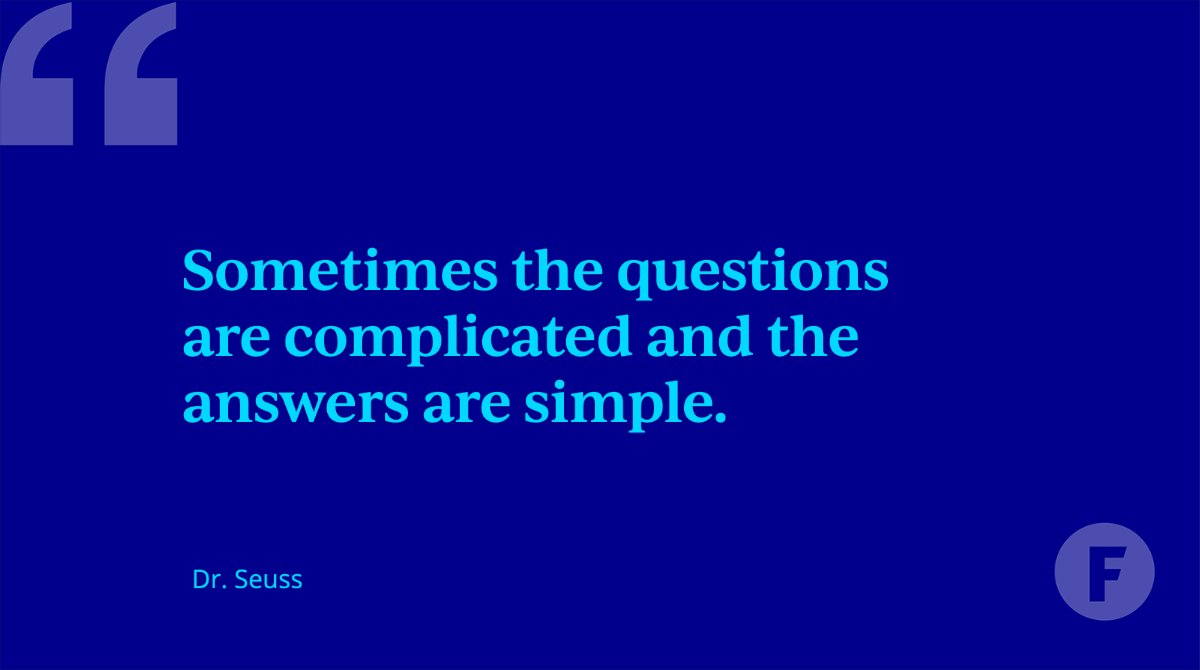 forepoint's tweet photo. "Sometimes the questions are complicated and the answers are simple."

Finding the simple answers... it's what we love to do.

#DrSeuss #MakingTheComplexSimple https://t.co/Gy6atqRsYw