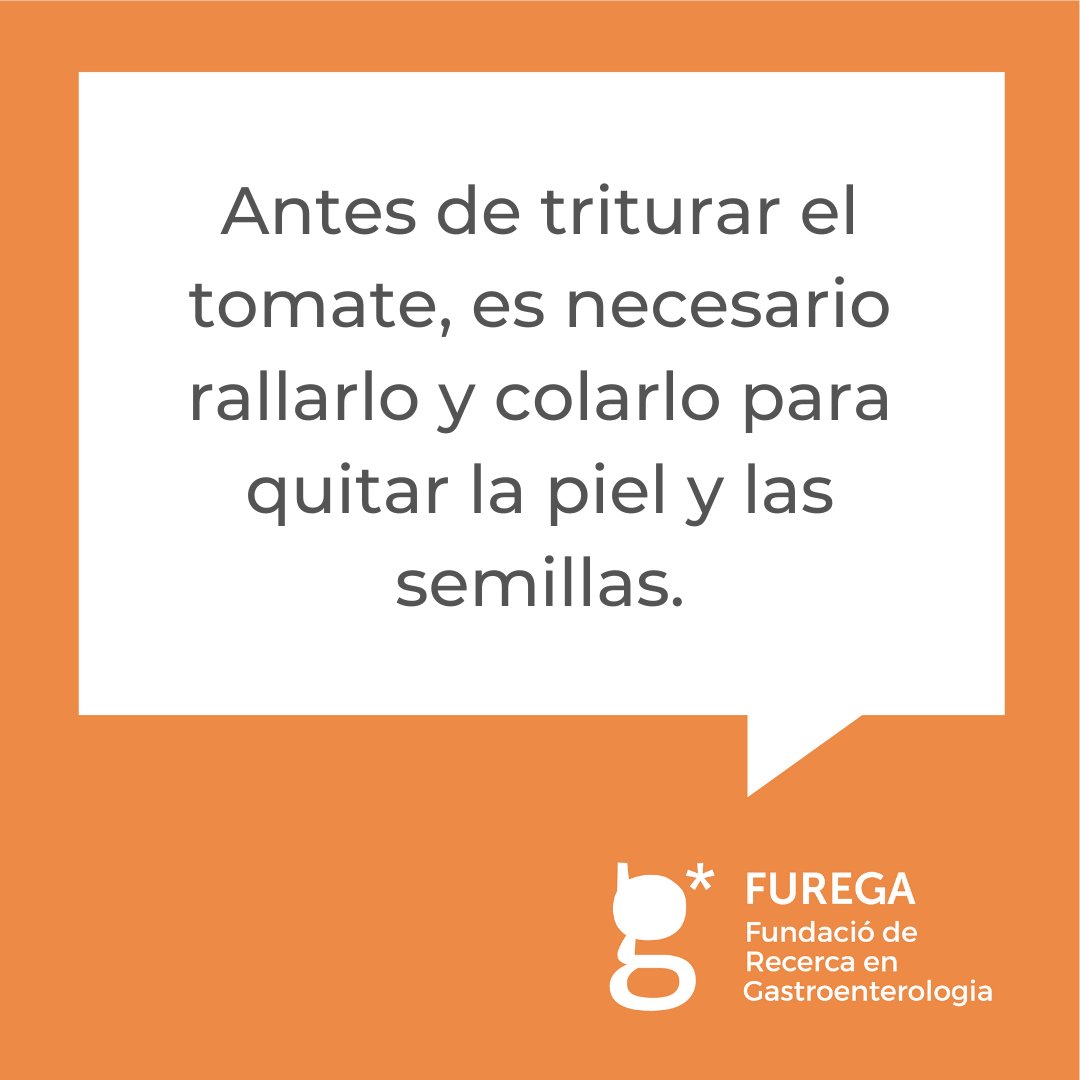 Consejo para ambas texturas C y E Tomate 🍅
----- 
Recuerda que puedes pedir a tu profesional de la salud que te facilite el recetario completo de Fundació Furega furega.com