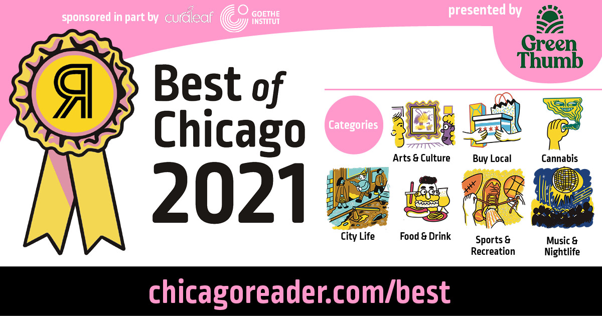 Chicago Reader’s "Best of Chicago" is back, and numerous theaters in the Belmont Theater District (BTD) are vying for your vote for "Best of 2021!" Cast your vote now! 

chicagoreader.com/best-of-chicag…