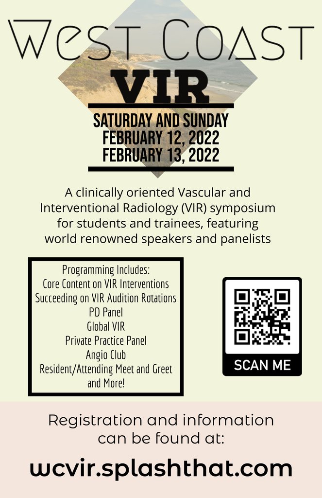 The West Coast VIR Symposium will be held Saturday and Sunday 2/12/22-2/13/22. Click here for registration: wcvir.splashthat.com⁠
⁠
⁠#TwittIR #IRad #IR #SIR #MedTwitter #RadTwitter #MedStudentTwitter #VIR