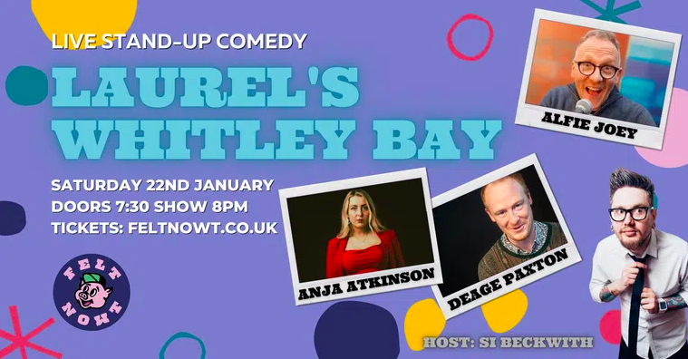 Coming up at <a href="/LaurelsWhitley/">Laurels</a> this Saturday!

MC <a href="/SiBeckwith/">Si Beckwith</a> wears a shirt &amp; tie and introduces;
<a href="/Anjatkinson/">Anja Atkinson</a> // <a href="/DeagePaxton/">Deage Paxton</a> // <a href="/alfiejoey/">alfie joey</a> 🔥

Read all about it and get your tix 'ere - feltnowt.co.uk/events/151/