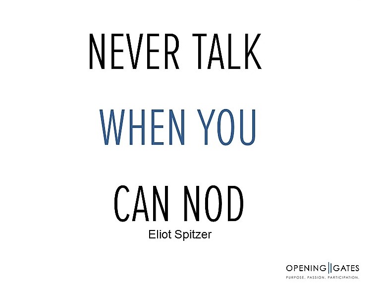 opening_gates's tweet photo. How often do you find yourself thinking about what you're going to say next and just waiting for a pause to share your wisdom, while your conversation buddy is speaking? 
ZIP IT, LISTEN FOR MEANING AND NOD!

#business #businessandlife  #salesconversation #listening #openinggates https://t.co/jhpSSAHAv5
