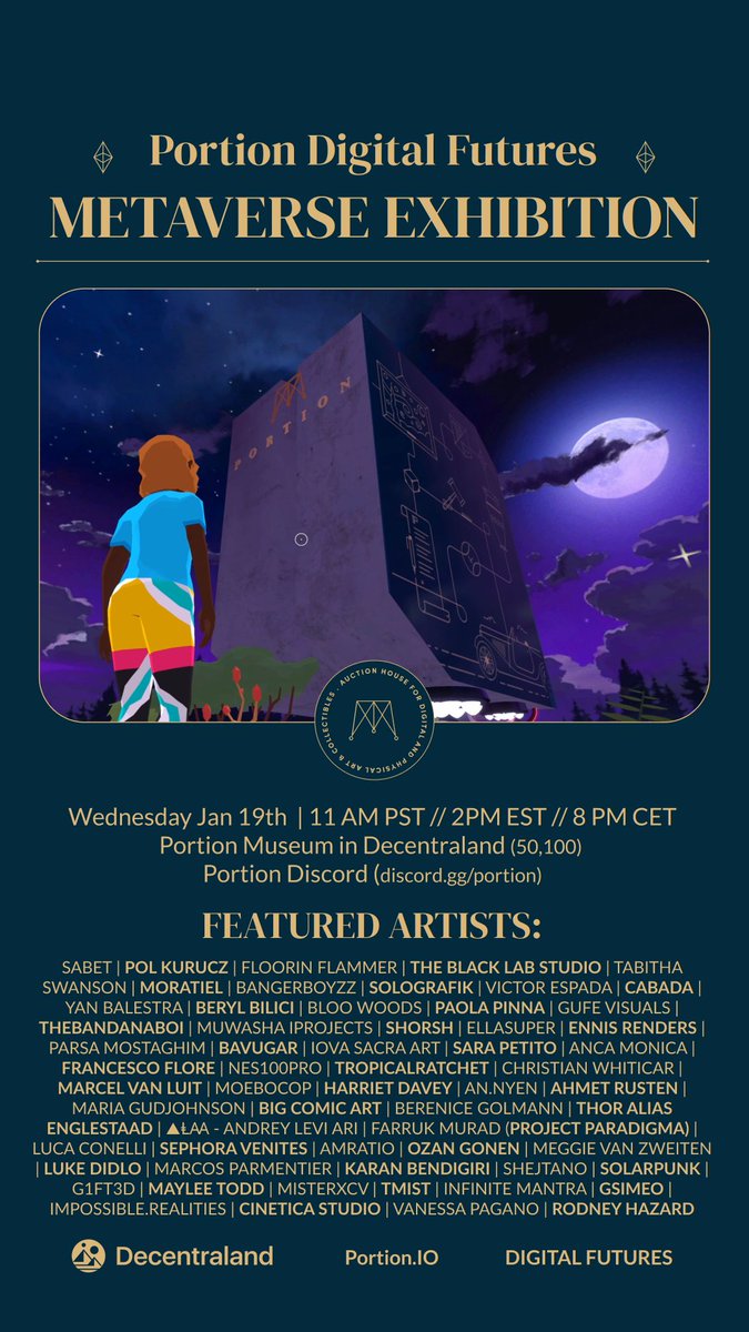 Im in featured artists list of Digital Futures Exhibition by Portion.io

Visit Portion Museum in Decentraland (50,100) tomorrow!

#nft #nftcommunity #metaverse #artist #digitalart #digitalfutures #portion #palmnft #artwork #exhibition #decentraland