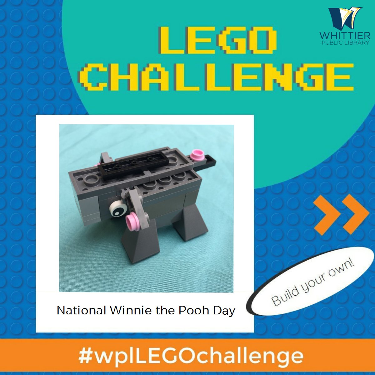 WhittierPubLib's tweet photo. Today is National Winnie the Pooh Day, celebrating author A.A. Milne’s birthday.  Build your favorite character from the Pooh stories.
Use the hashtag #wpllegochallenge https://t.co/Dy76Dajjh5
