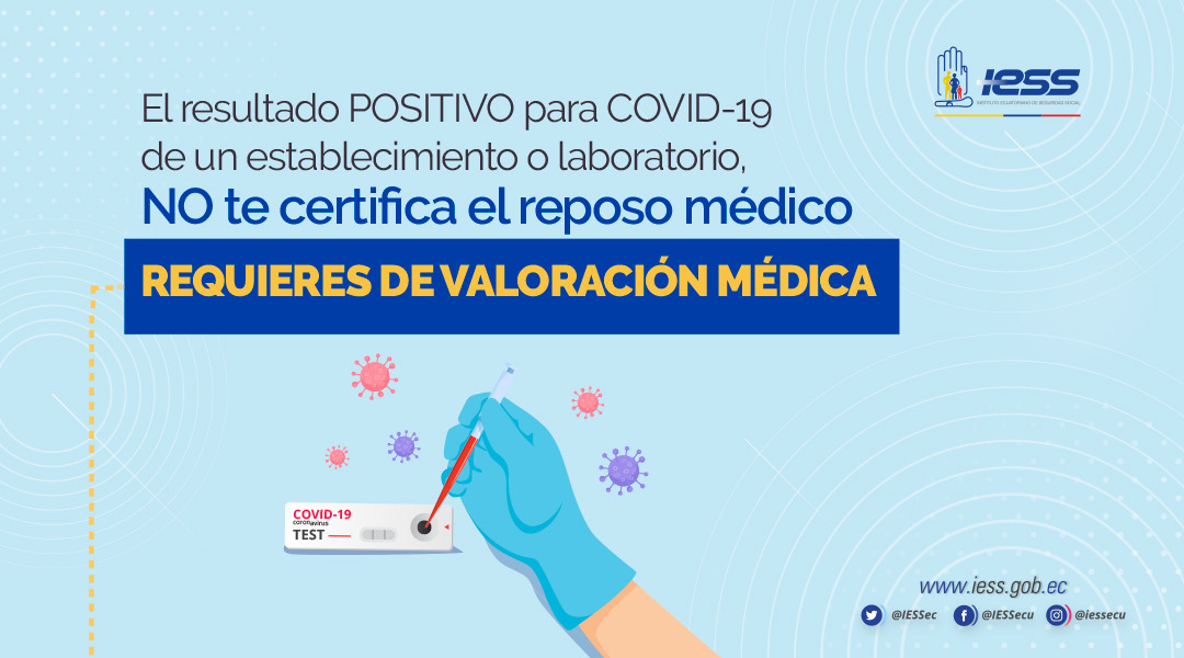 #IESSteInforma | Si tienes un resultado positivo para #COVID19, requieres de valoración médica para obtener el certificado de reposo. ⬇️