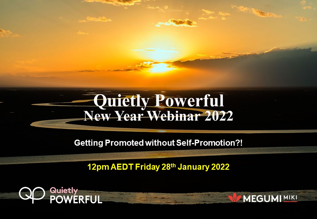 QP New Year Webinar: Getting Promoted without Self-Promotion?! - Join us on 28th January 12pm AEDT - mailchi.mp/megumimiki/qp-…