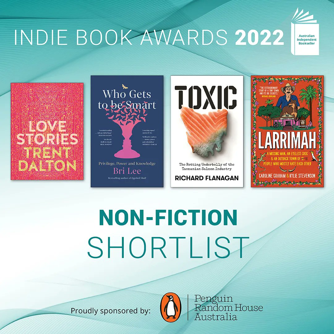 ausindiebooks (@ausindiebooks) on Twitter photo NON-FICTION SHORTLIST #IndieBookAwards22 Congrats
Love Stories <a href="/TrentDalton/">Trent Dalton</a> <a href="/HarperCollinsAU/">HarperCollins Aus</a>
Who Gets to be Smart <a href="/bri_lee_writer/">Bri Lee</a> <a href="/AllenAndUnwin/">Allen & Unwin</a>
Toxic by Richard Flanagan @PenguinBookAus
Larrimah <a href="/Caro_e_graham/">Caroline Graham</a> <a href="/KylieMStevenson/">Kylie Stevenson</a> <a href="/AllenAndUnwin/">Allen & Unwin</a>
Full list: buff.ly/34Q4ape NON-FICTION SHORTLIST #IndieBookAwards22 Congrats
Love Stories <a href="/TrentDalton/">Trent Dalton</a> <a href="/HarperCollinsAU/">HarperCollins Aus</a>
Who Gets to be Smart <a href="/bri_lee_writer/">Bri Lee</a> <a href="/AllenAndUnwin/">Allen & Unwin</a>
Toxic by Richard Flanagan @PenguinBookAus
Larrimah <a href="/Caro_e_graham/">Caroline Graham</a> <a href="/KylieMStevenson/">Kylie Stevenson</a> <a href="/AllenAndUnwin/">Allen & Unwin</a>
Full list: buff.ly/34Q4ape