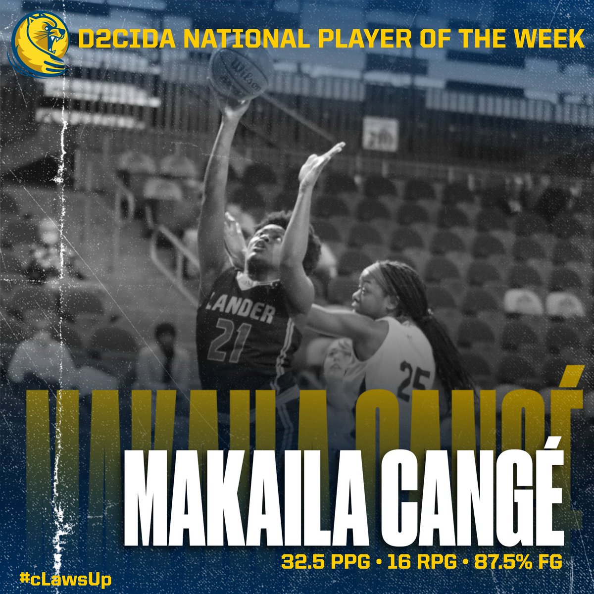 The 🏆 keep coming for @LanderWBB 's Makaila Cangé as she was named D2CIDA's National Player of the Week! #cLawsUp