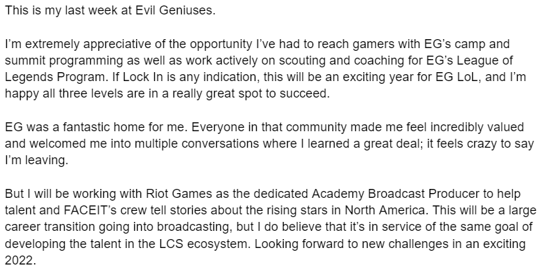 I'm leaving <a href="/EvilGeniuses/">Evil Geniuses</a> this week to become the <a href="/PathToLCS/">PathToLCS</a> dedicated Academy Broadcast Producer working with <a href="/riotgames/">Riot Games</a> and <a href="/FACEITLoL/">FACEIT LoL // Scouting Grounds Circuit 🇺🇸⚡</a>