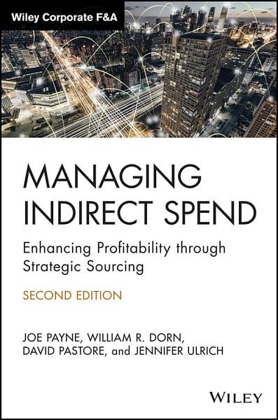 Download MOBI Managing Indirect Spend by Joe Payne, William R. Dorn, David Pastore, Jennifer Ulrich https://t.co/bEdApJyZYj