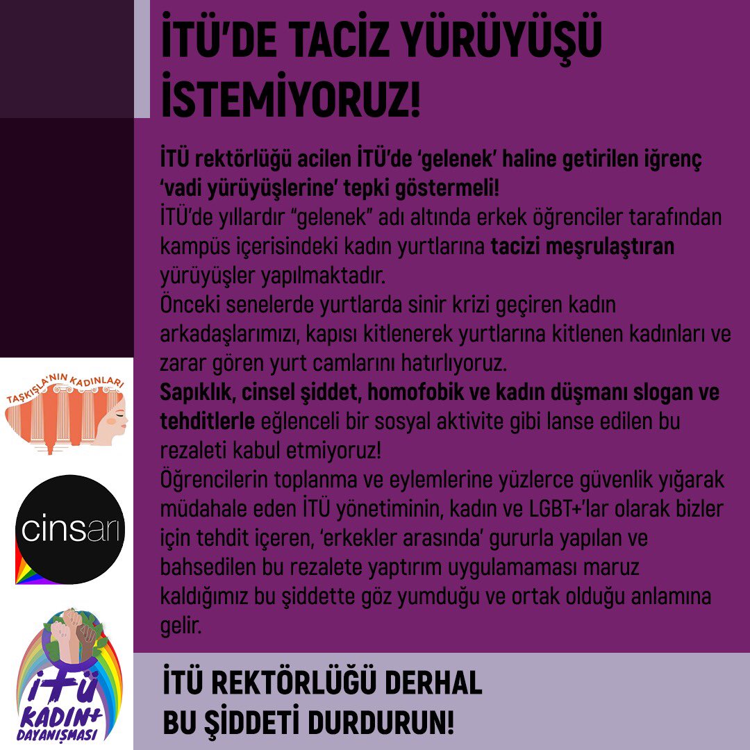 İTÜ’DE TACİZ YÜRÜYÜŞÜ İSTEMİYORUZ!

Sapıklık, cinsel şiddet, homofobik ve kadın düşmanı slogan ve tehditlerle eğlenceli bir sosyal aktivite olarak lanse edilen bu rezaleti kabul etmiyoruz!

<a href="/itu1773/">İTÜ - İstanbul Teknik Üniversitesi</a> İTÜ yönetimi derhal bu şiddete dur demeli.