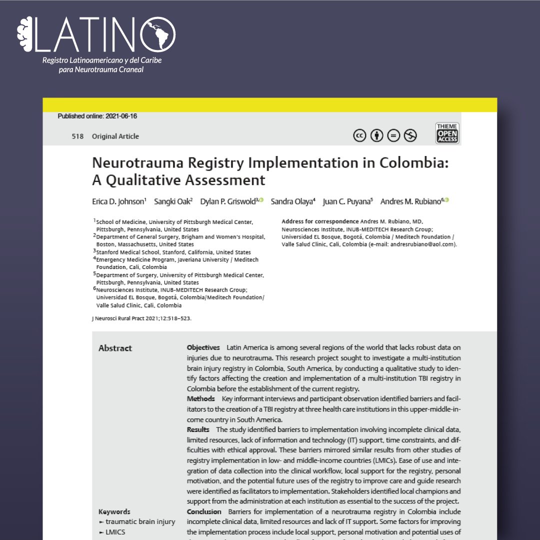 TBILatino's tweet photo. ¡De la teoría a la práctica!
Este estudio hace la primera evaluación cualitativa del registro de neurotrauma en varias instituciones de América Latina, identifica facilidades, dificultades y aliados que apoyan y resaltan la importancia de un registro regional. https://t.co/lHKmfPIhxS