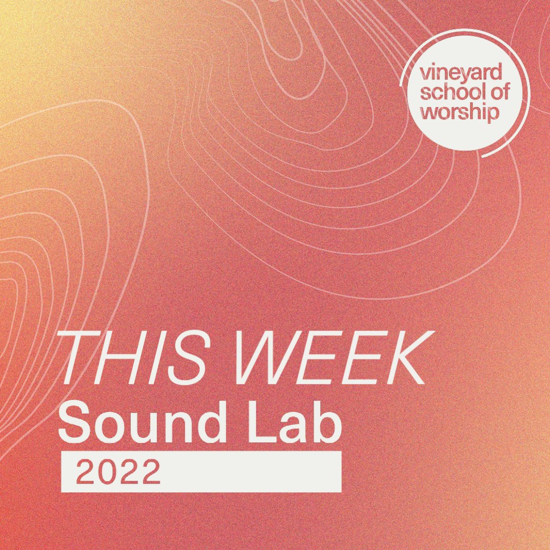 VineyardWorship's tweet photo. SOUND LAB 2022 | starts this week!

register today!
https://t.co/qXacmMiXiI

 #vineyardworship #vsow https://t.co/6uwyWjm7xu