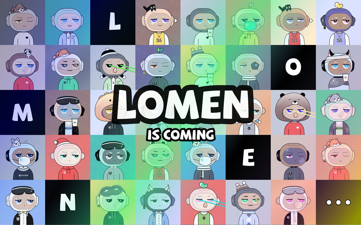 kucoincom's tweet photo. 🤖 #Lomen is coming!

#KuCoinNFT #KuCoinTradingBot #NFTs 

👉 https://t.co/fqf8kIK9OB https://t.co/9zlX3pT8KM