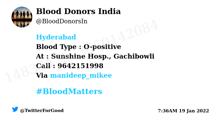 BloodDonorsIn's tweet photo. #Hyderabad
Need #Blood Type :  O-positive
Blood Component : Blood 
Number of Units : 12
Primary Number : 9642151998
Patient : G srinivas
Illness : Brain surgery
Via: @manideep_mikee
#BloodMatters
Powered by Twitter https://t.co/MPTTiZfXQl