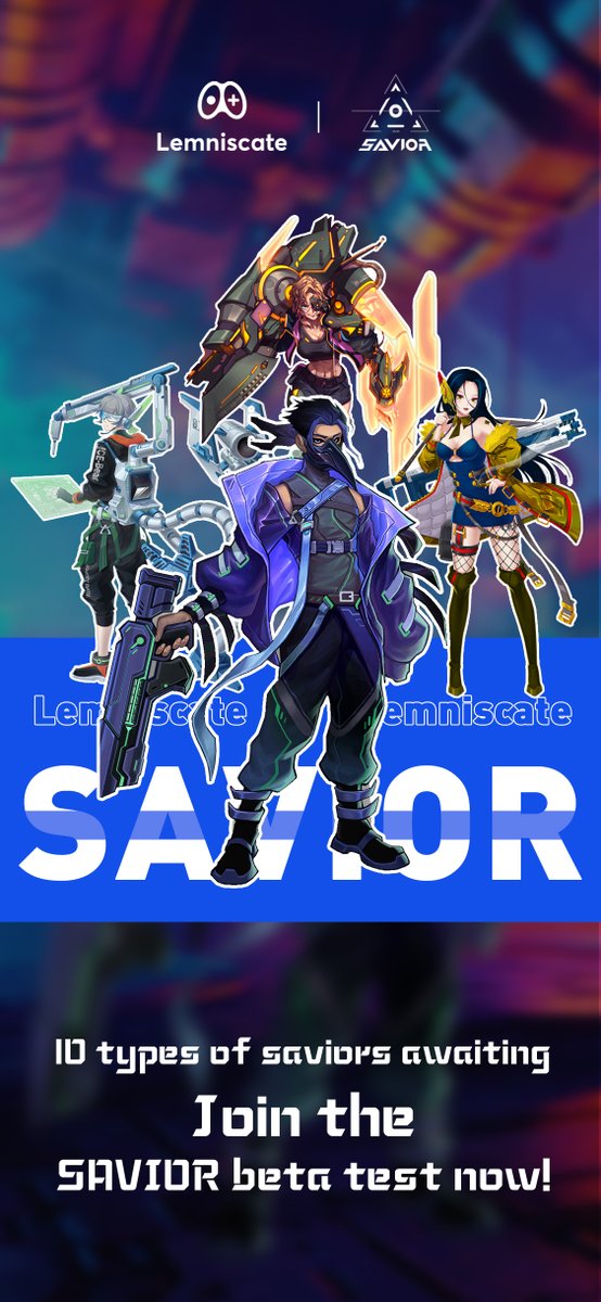 Lemniscate_LMN's tweet photo. 10 types of saviors awaiting 
Join the SAVIOR beta test now!

#Lemniscate #SAVIOR #NFT #GameFi #Test https://t.co/7yCDkkjE2P