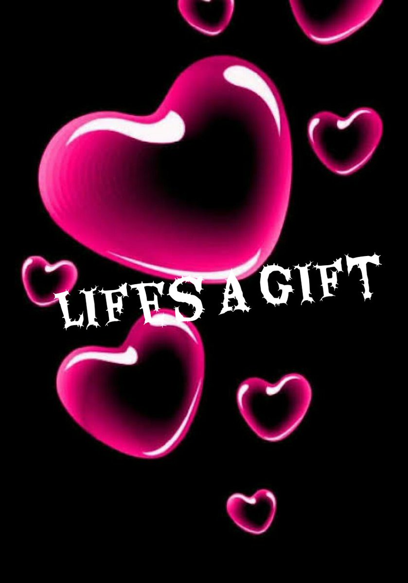Lifes a Gift 
Every moment