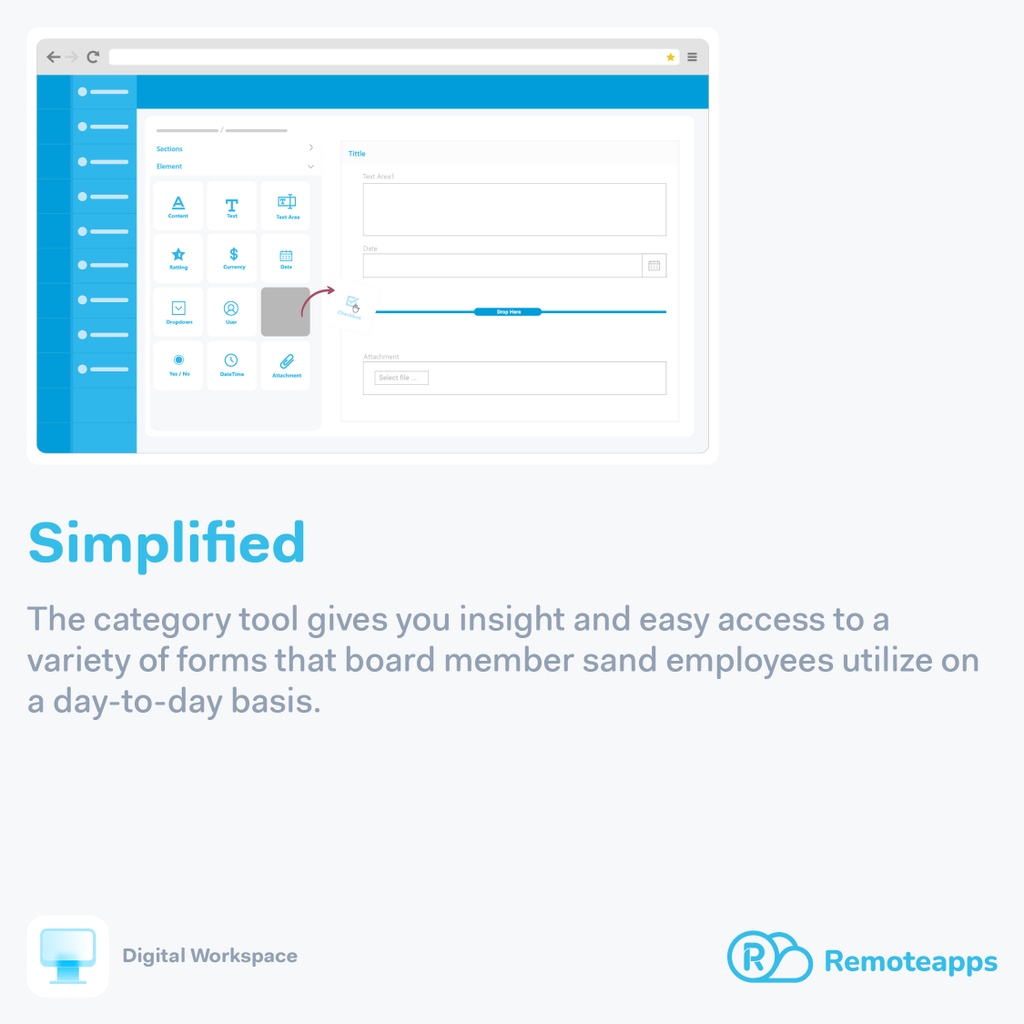 remoteappsbh's tweet image. Simplified
The category tool gives you insight and easy access to a variety of forms that board member sand employees utilize on a day-to-day basis.

#remoteApps #Bahrain #ERPSystem #ريموت_آبس #digitalization #DigitalWorkplace #Digital_Workplace