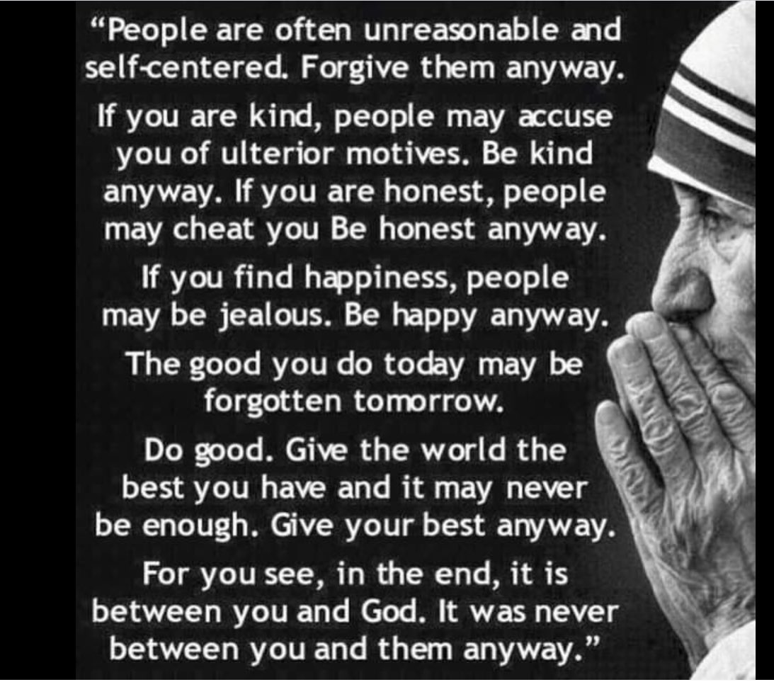 Wonder_Women777's tweet photo. Words of wisdom 🙏🏼 -Madre Teresa ❤️
#bekindanyway #motherteresa #doitanyway https://t.co/3MYxfBs4Qm