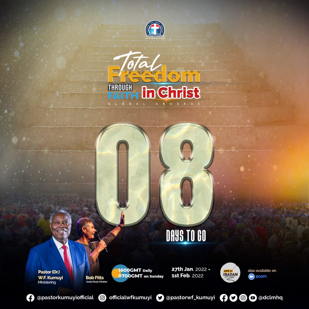 dclmhq's tweet photo. It's the season of the supernatural move of God.

Eliminate your fears, Incubate the divine promises of God.

It's 8 days to the *Total Freedom Through Faith in Christ Global Crusade* holding at Ibadan, Oyo State.
 
@pastorwf_kumuyi will be ministering LIVE https://t.co/cJaRlR8hVN