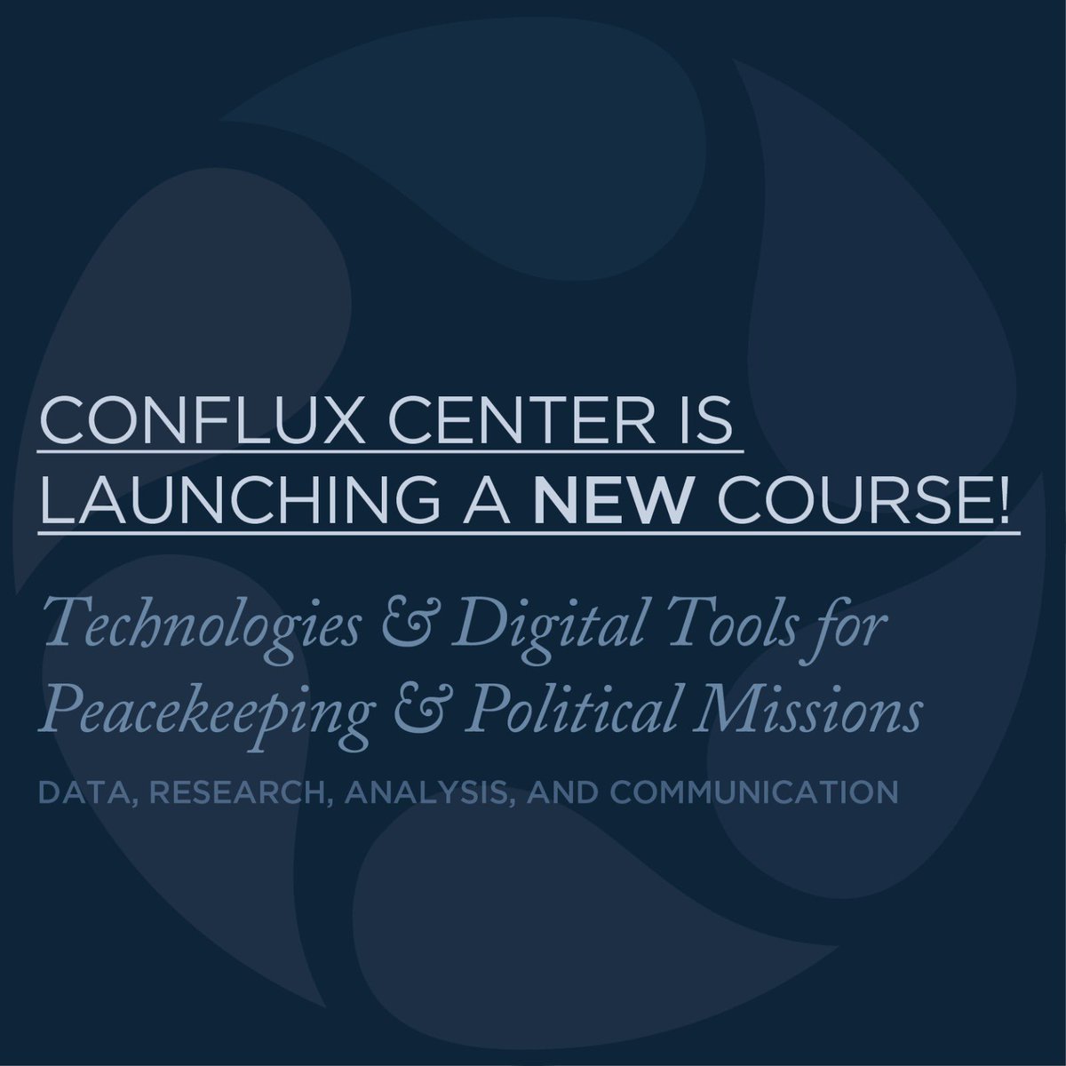 ConfluxCenter's tweet photo. Conflux Center is launching a new course!

Register by 22 January and join us for the first edition of "Technologies and Digital Tools for Peacekeeping and Political Missions: Data, Research, Analysis, &amp; Communication" virtual training course.

To learn more, visit our webiste. https://t.co/49rsyJbl4f
