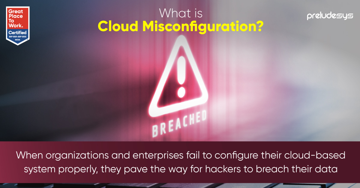 PreludeSys's tweet photo. Many companies unintentionally leave significant loopholes for hackers to play their harmful activities to speed up #cloudmigration.
Consult our cloud experts today: https://t.co/GEkWQNXoqf
#cloudmisconfiguration #preludesys #greatplacetoworkcertified https://t.co/i2isL9SZeL