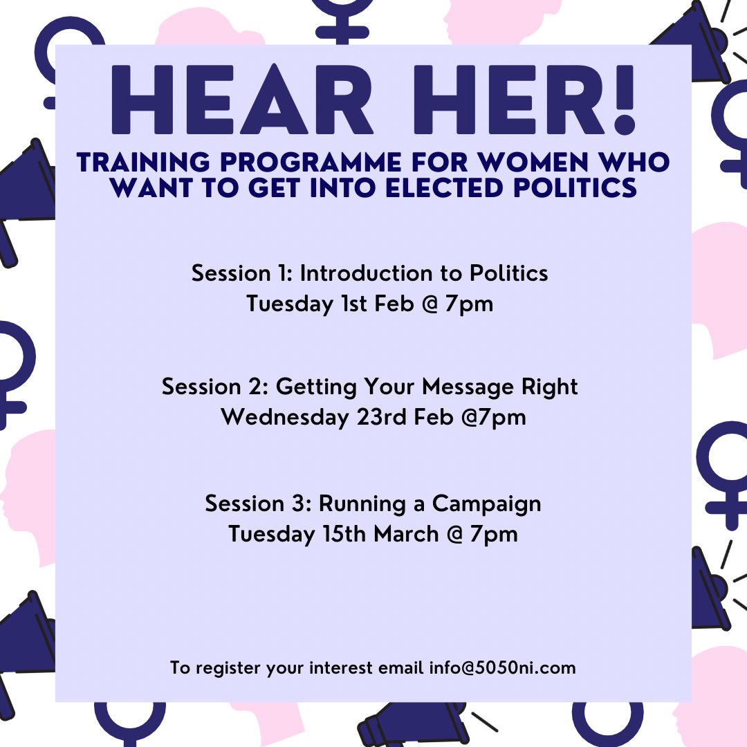 5050Ni's tweet photo. To help get more women into politics we have launched ‘Hear Her!’ a training programme designed exclusively for women who are interested in getting into politics. The programme will be delivered by the amazing team at @StratagemNI. For more details visit https://t.co/jFSzPwckU6 https://t.co/Y2U1a7xY5B