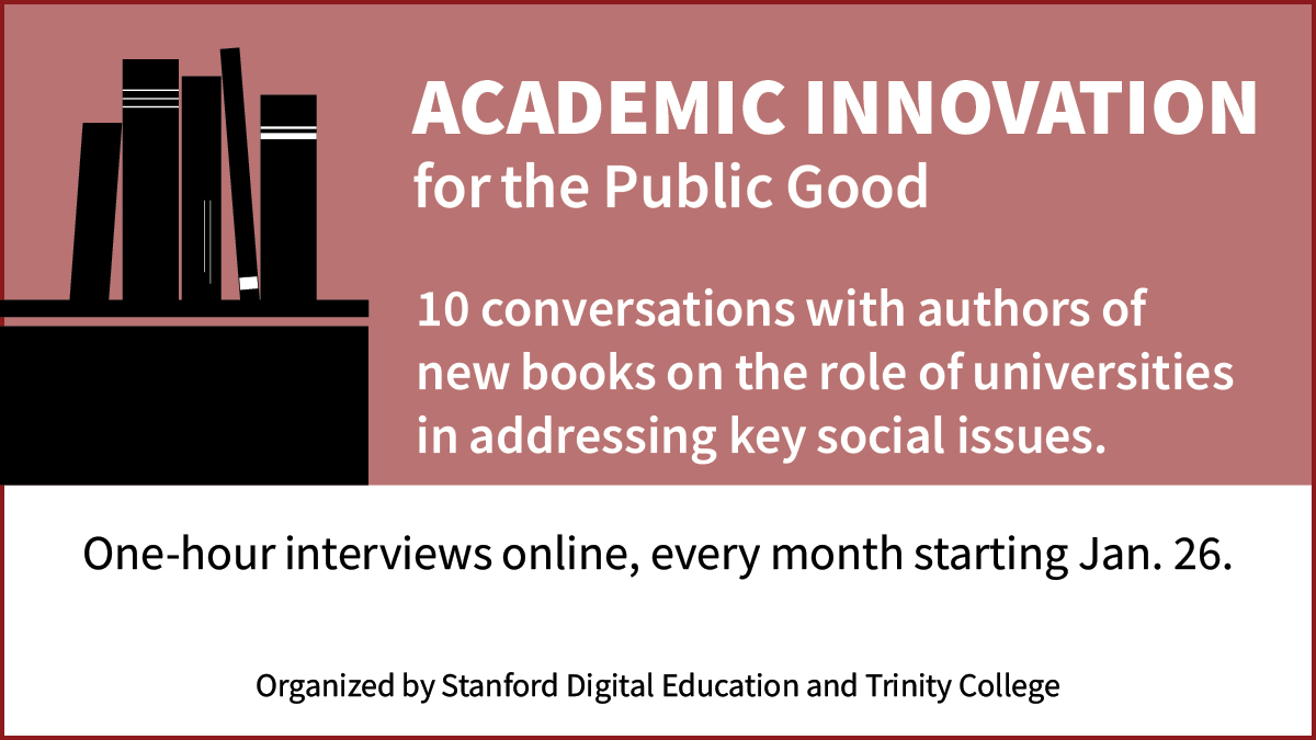 TrinityCollege's tweet photo. We are delighted to partner with @Stanford Digital Education to present “Academic Innovation for the Public Good,” featuring monthly conversations on how to design a more accessible #HigherEducation future. Register/see the series here: https://t.co/WAF7LeKARN #ForthePublicGood https://t.co/rgwiQ71o6t