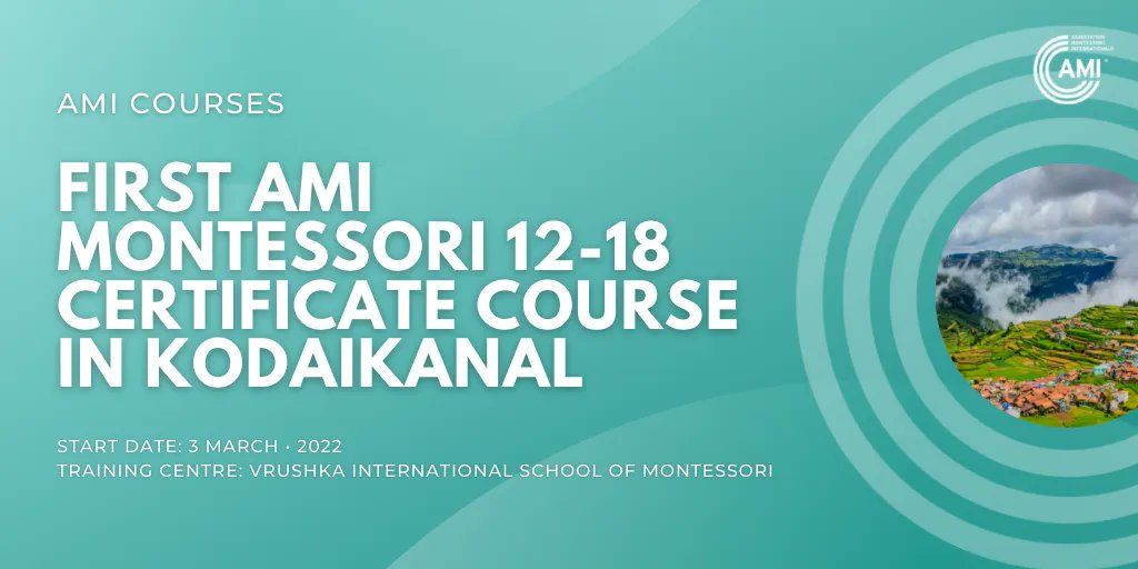 MontessoriAMI's tweet photo. 🔔 New certificate course: AMI Montessori 12-18 Certificate Course in Kodaikanal

✔️Trainer: Jenny Hoglund
✔️Language: English, Tamil
✔️Format: In-person

You can find the full list of our certificate courses here: https://t.co/Un0G2pew9y https://t.co/3JWpjJLRLP