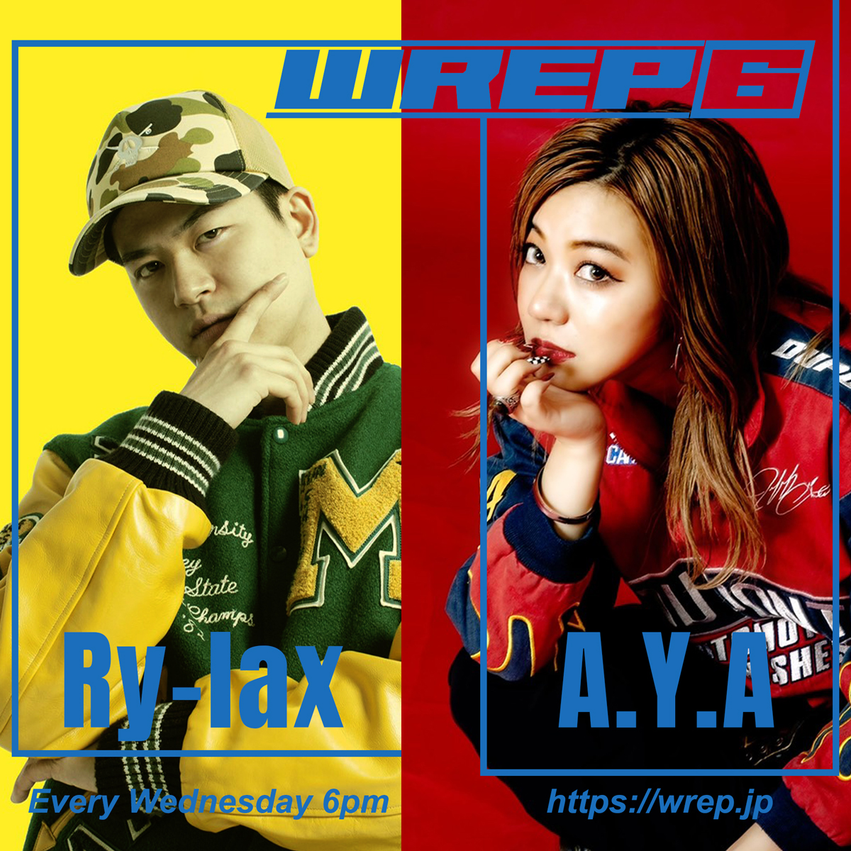#WREP 1/19(水) 18:00
「WREP 6」#ロクレプ

毎週水曜は、
Ry-lax (<a href="/Ry_lax/">Ry-lax</a>)
A.Y.A (<a href="/glamayaka/">A.Y.A</a>)
がパーソナリティー！

▼渋谷WREPスタジオより生放送

▼選曲バトル／自己流アンガーマネジメント論／Ry-lax思い出のアルバム 他

番組の感想はハッシュタグ #ロクレプ まで

wrep.jp