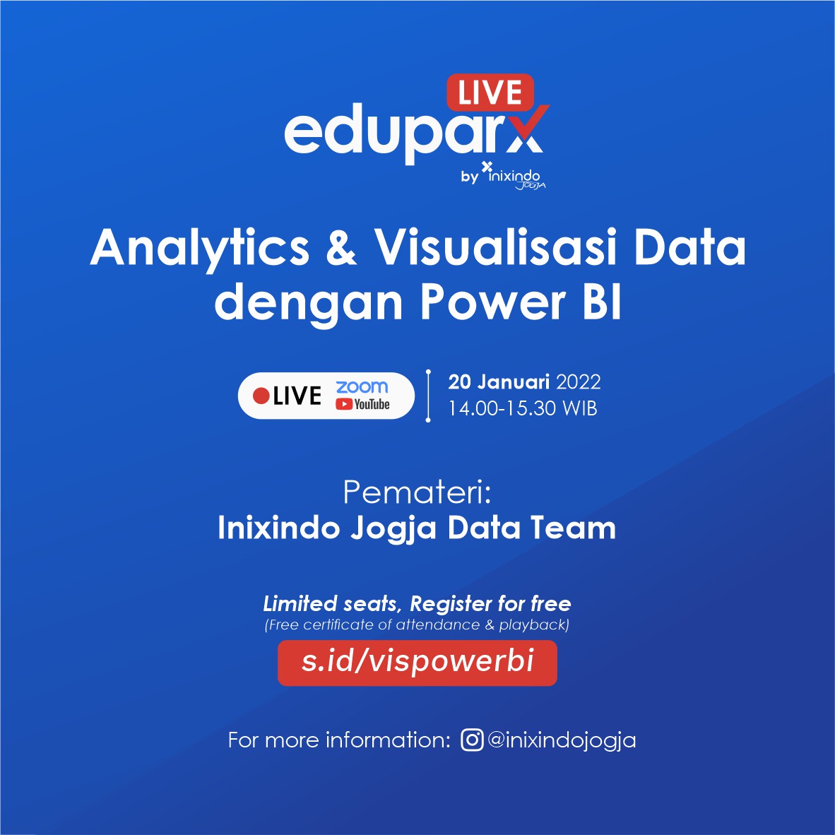 Webinar Analytics &amp; Visualisasi Data dengan Power BI

Waktu: 20 Januari 2022 14:00 WIB
Pendaftaran: s.id/vispowerbi

#inixindo #eduparx #PowerBI
