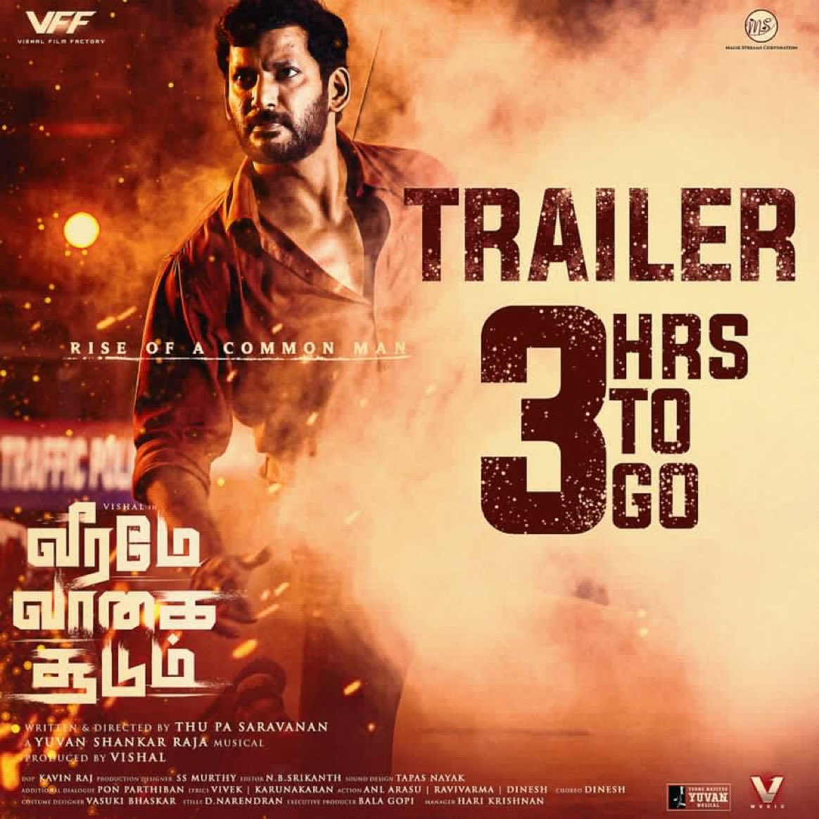 sathishmsk's tweet photo. Brace yourselves… 3 hours to go for @VishalKOfficial’s #VeeramaeVaagaiSoodum & #Saamanyudu trailer release!!
Set your alarm for 5pm
#VVS #NotACommonMan #VVSTrailer
#Vishal @Thupasaravanan1 @thisisysr @DimpleHayathi @iYogiBabu @raveena116 @akilanspr @srikanth_nb https://t.co/eJdkp1QG9R