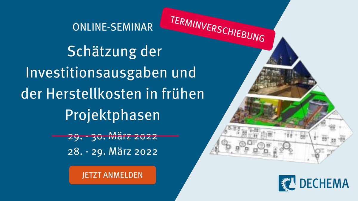 DECHEMA's tweet photo. #Terminverschiebung Das Online Seminar „Schätzung der #Investitionsausgaben“ wird verschoben und findet jetzt vom 28. – 29. März 2022 statt.
All Engineering is Cost Engineering!
Mehr erfahren unter: https://t.co/k1O3mUAi8I
#CostEngineering #Investitionskosten #costestimates https://t.co/JGcwd9Jhh7