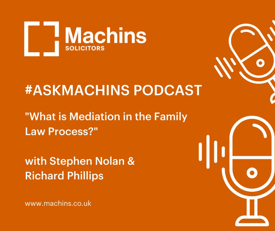 MachinsLaw's tweet photo. It's #FamilyMediationWeek this week. Have you listened to our #podcast 'What is mediation in the family law process?' If you would like to know more about mediation please call Richard Phillips, Accredited Mediator &amp; Senior Consultant Solicitor on 01442 872311 #familymediation https://t.co/0XRnjg38H5