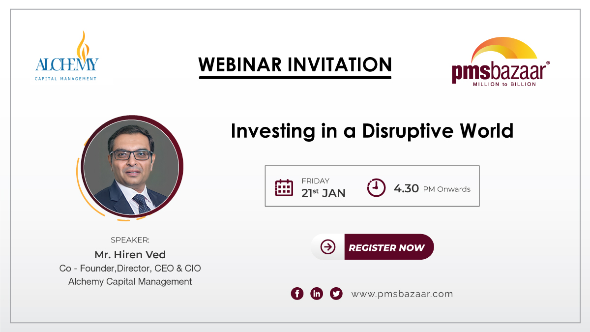 PmsBazaar's tweet photo. This Friday 21st Jan @ 4.30 PM,We are hosting an exclusive webinar on the topic "Investing in a Disruptive World" led by @hirenved Co - Founder, Director, CIO & CEO at #AlchemyCapitalManagement
Register: https://t.co/he8dABWJx0
#PMS #webinar #Alchemy #pmsaif #pmsbazaar https://t.co/2XKWORvlqN