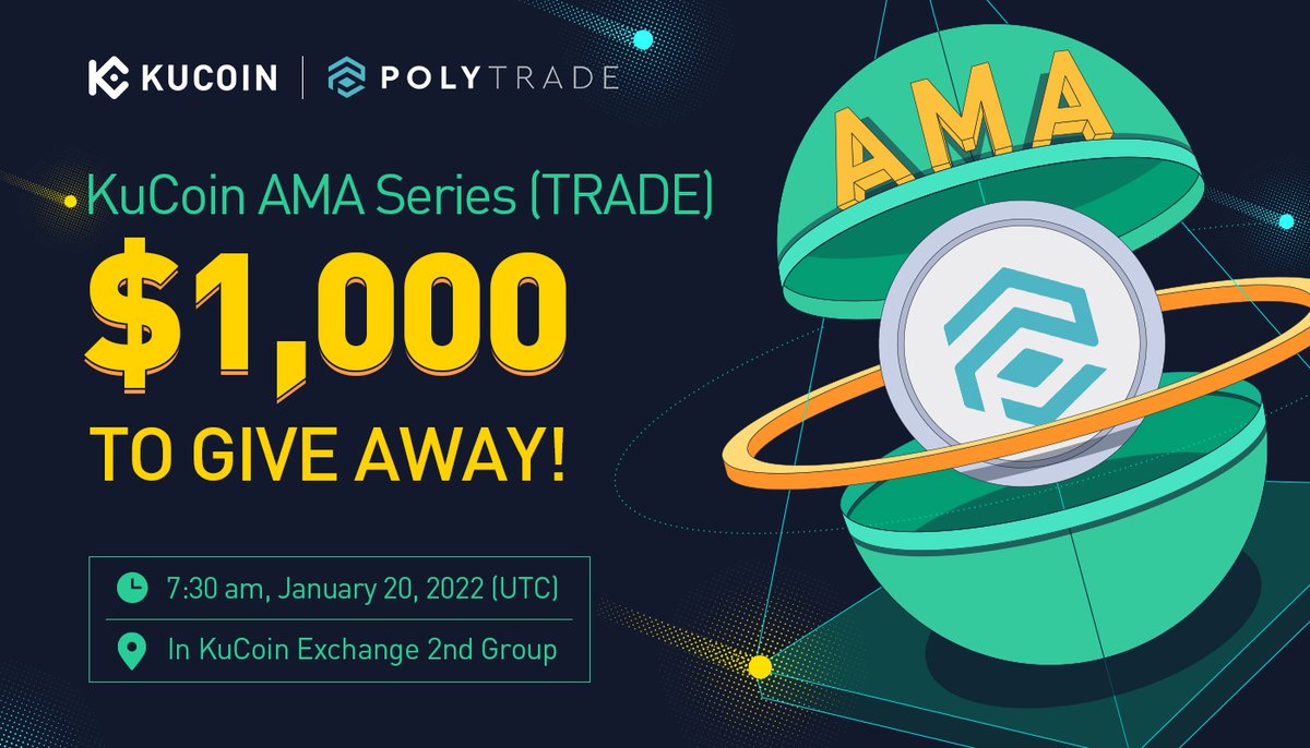 Join the #KuCoin AMA with <a href="/Polytrade_fin/">Polytrade</a> $TRADE, $1,000 Worth of Giveaways!

⏰ Date: 7:30 am on January 20, 2022 (UTC)
📍 AMA Venue: t.me/KuCoin_Exchang…

Details: t.me/Kucoin_News/97…

#KuCoinAMA