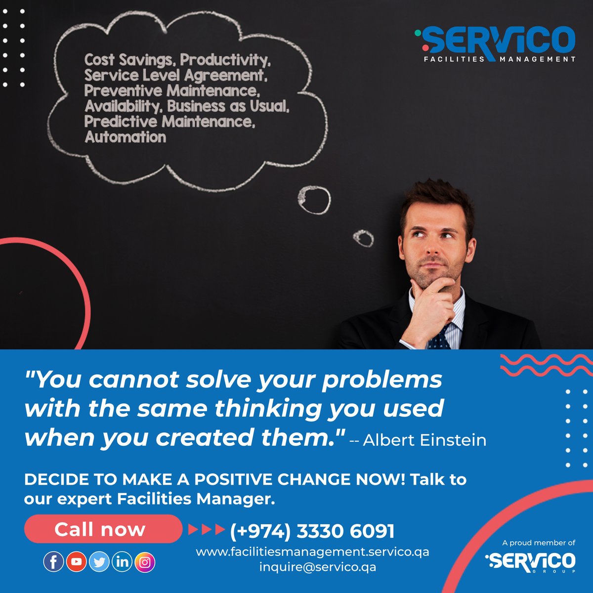 Servico_FM's tweet photo. Your growth is the sum total of the decisions that you make.
As your facility manager, we make sure that the decisions we make are going to lower your cost and increase your productivity. Talk to our experts now. Call us  +974 3330 6091
#ServicoGroup #ServicoFacilitiesManagement https://t.co/4y1I2J4I26