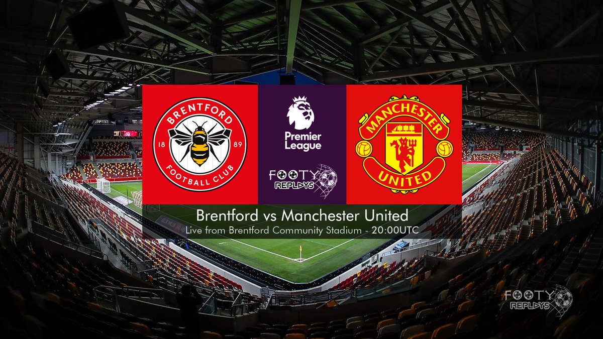 Brentford vs Manchester United 19 January 2022