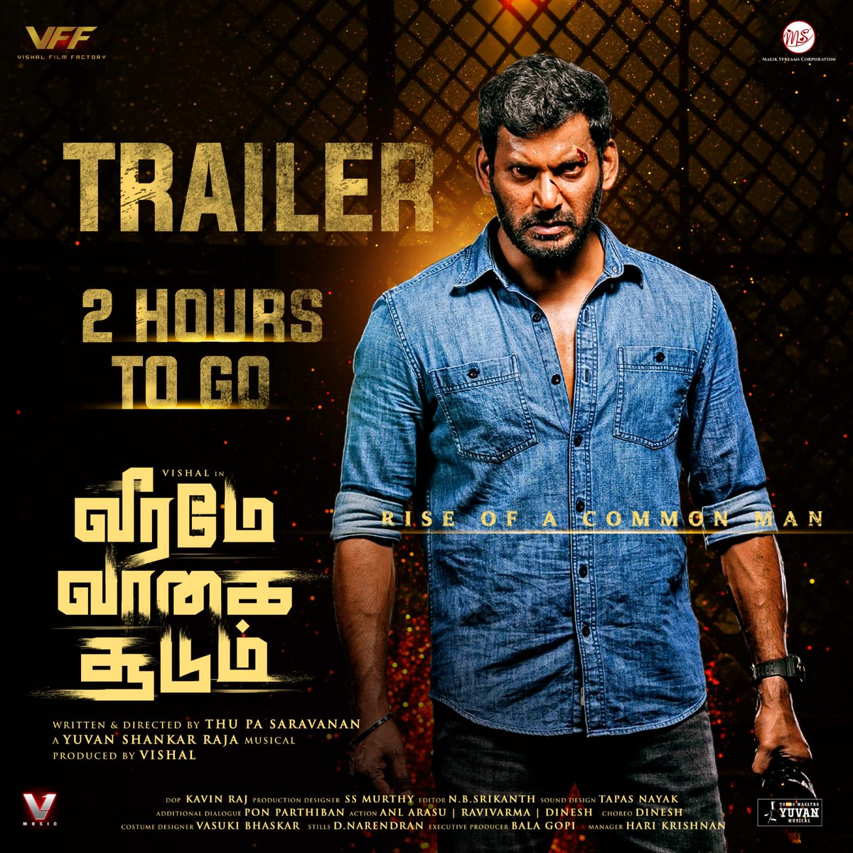 KollywoodCinima's tweet photo. Brace yourselves… 2 hours to go for @VishalKOfficial’s #VeeramaeVaagaiSoodum #Saamanyudu & #Obba trailer release!!
Set your alarm for 5pm…
#VVS #NotACommonMan #VVSTrailer
#Vishal @Thupasaravanan1 @thisisysr @DimpleHayathi @iYogiBabu @raveena116 @ActorBaburaj @akilanspr https://t.co/wovYVKPEah