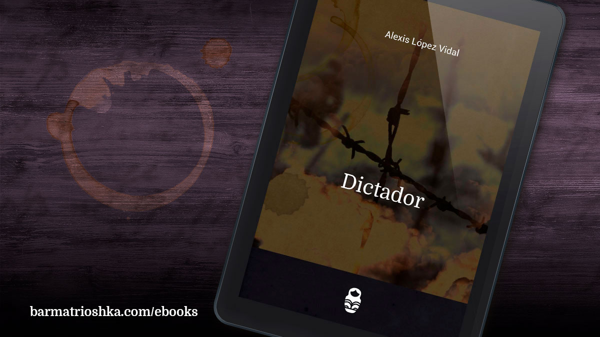 El #ebook del día: «Dictador» https://t.co/gYKGEkOVYj #ebooks #kindle #epubs #free #gratis https://t.co/15WbeE5TMk