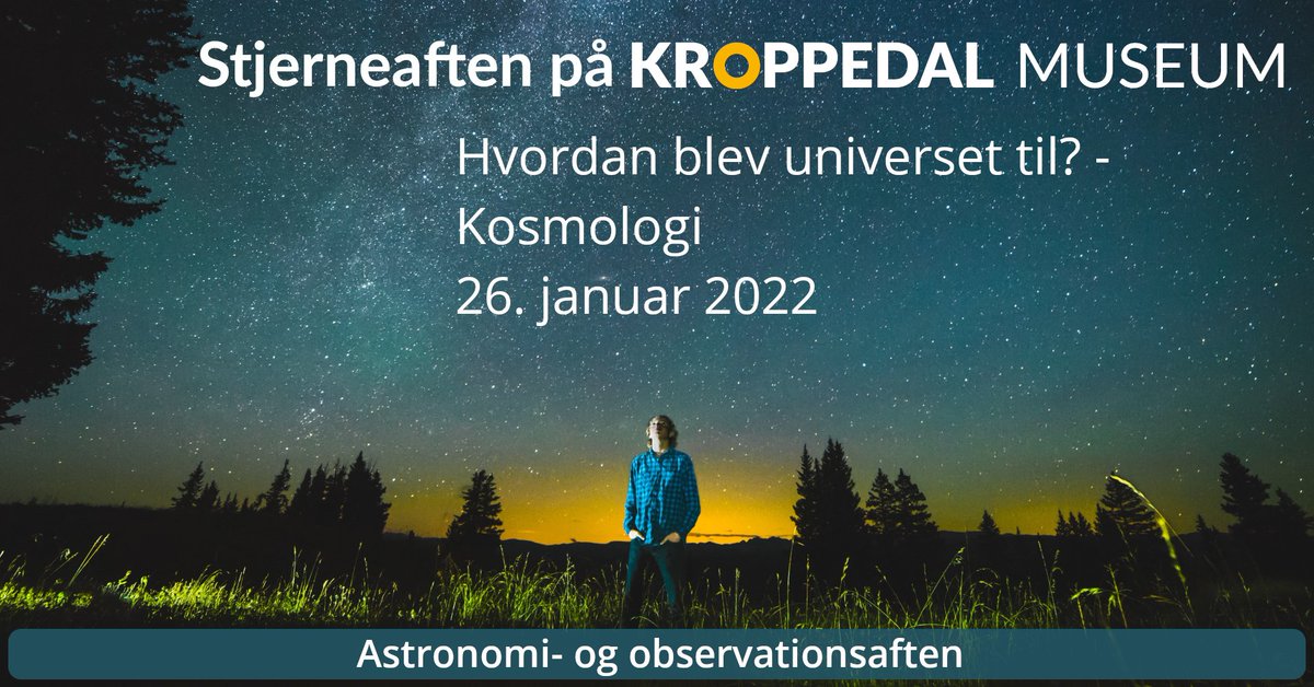 kroppedalmuseum's tweet photo. “Vil du lave en æbletærte helt fra bunden, må man starte med at opfinde universet.” d. 26. januar skal vi tale om selve universets udvikling og udvidelse. 
Billetter kan købes på: https://t.co/IfOXjUy97T https://t.co/kUULhoHN6k