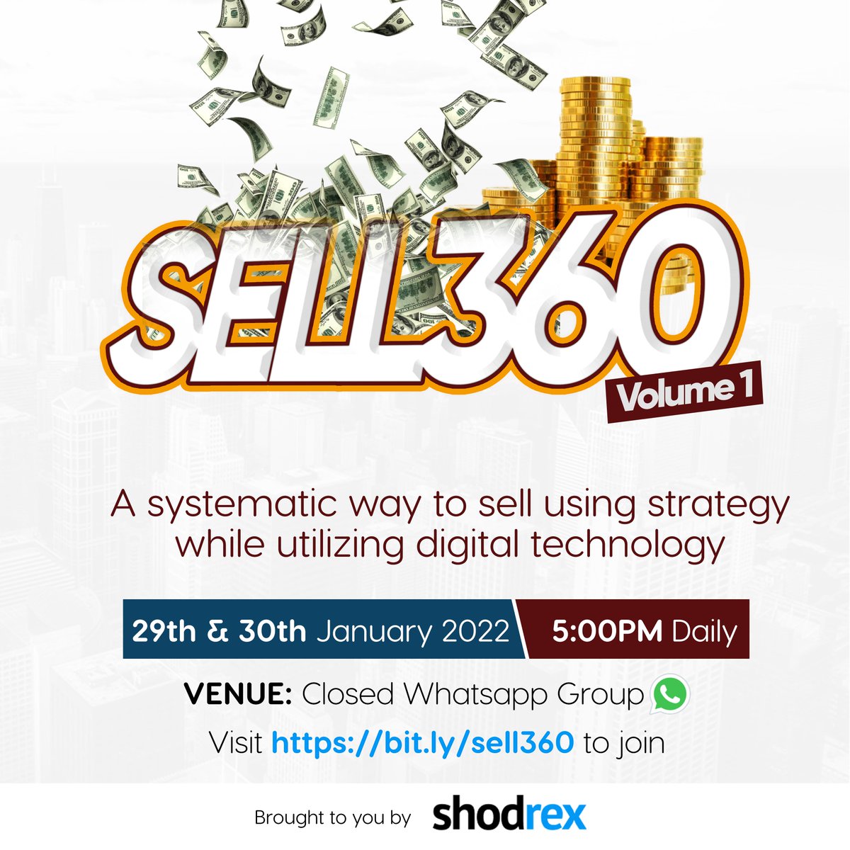 shodrex's tweet photo. The Shodrex Global Community Present:

Sell 360

Date 29th and 30th January 2022
 Time: 5 pm daily
Venue: Closed Whatsapp Group 
Visit https://t.co/T8jqXAd74H to join 

#business #digitalmarketing #ecommerce #shodrex #sell360 #trending #money #finance #growth #sellonline #free https://t.co/YFsDwfWjfV