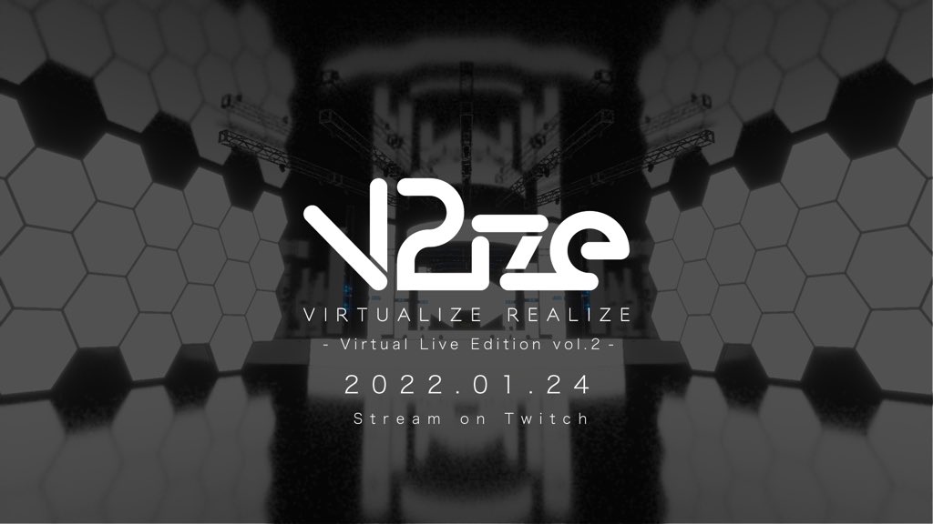 VR_ize's tweet photo. 【⚡️配信イベント開催⚡️】
VIRTUALIZE REALIZE
- Virtual Live Edition vol.2 -
2022.01.24 (Mon.) 19:00-
Stream on Twitch : https://t.co/4tQTsg3bsM
今月も配信あります、よろしくお願い致します‼️
#VR_ize #VR_ize_LAB https://t.co/lHHofPF3JE