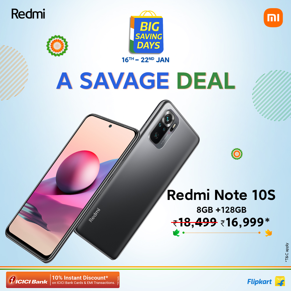 RedmiIndia's tweet photo. #SavagePerformance just got more accessible!
#RedmiNote10S 8+128GB is 𝗡𝗼𝘄 𝗔𝘃𝗮𝗶𝗹𝗮𝗯𝗹𝗲 on @Flipkart at just⏩₹16,999*.
Enjoy a 10% instant discount with @ICICIBank cards, during the Big Saving Days sale.
🛒https://t.co/MhW1N5MNAm https://t.co/Q1Brrs7Z61