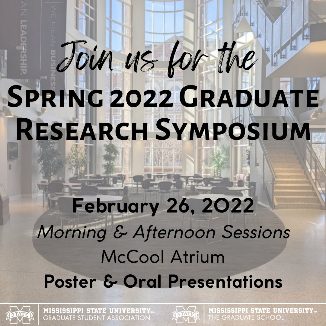 MSStateGrads's tweet photo. The 2022 Spring Graduate Research Symposium is scheduled for February 26. Registration is now open for oral and poster presentation. More information can be found here:  https://t.co/3rsz9IKzbx https://t.co/YXe767SAcK