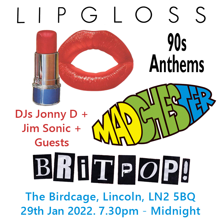 mr_jonnyd's tweet photo. Lipgloss is back at the Birdcage in Lincoln on January 29th with regular vinyl DJs myself and @backtomonoshop plus special guests @katy_bag and @Peroxide_Pixie playing the best in 90s indie, Madchester, Britpop and more! #lincoln #Lincolnshire https://t.co/JWpd0hbK8t