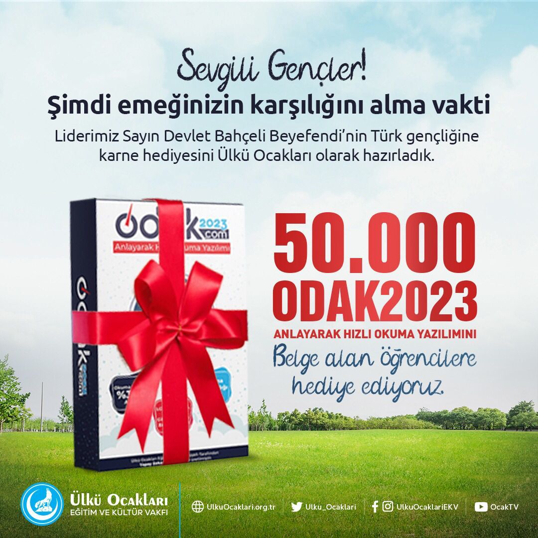 Ülkü Ocakları olarak hazırladığımız ODAK2023 Hızlı Okuma Yazılımını Liderimiz Sayın Devlet Bahçeli adına değerli gençlerimize hediye ediyoruz.

İl ve İlçe Ülkü Ocaklarımıza karnenizle gelerek Odak2023 sahibi olabilirsiniz.🚀

#KarneHediyenOcaktan