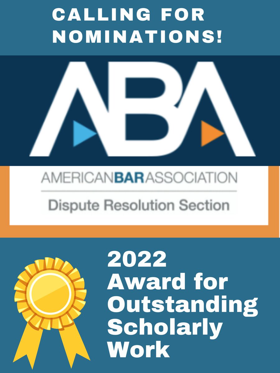 Do you know of a colleague whose scholarship or studies have contributed significantly to the #dispute #resolution field? Nominate them for the 2022 <a href="/ABA_DR/">ABA Section of DR</a> Section Award for Outstanding Scholarly Works before Feb. 15, 2022: lnkd.in/gu9fBvPw